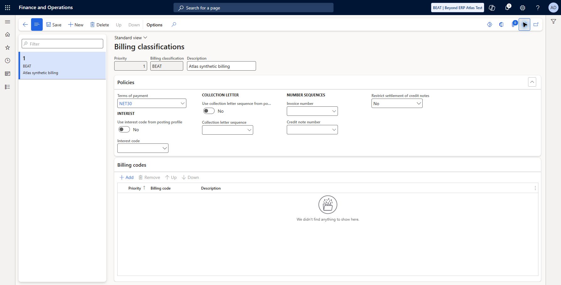 Set up Billing classifications — BEAT: Accounts receivable > Setup > Billing classifications: BEAT / Atlas synthetic billing, Priority 1, NET30, restriction No saved/refreshed. Interest/collection overrides and classification-specific invoice/credit sequences blank; billing code assignment and public-sector billing transactions still pending.