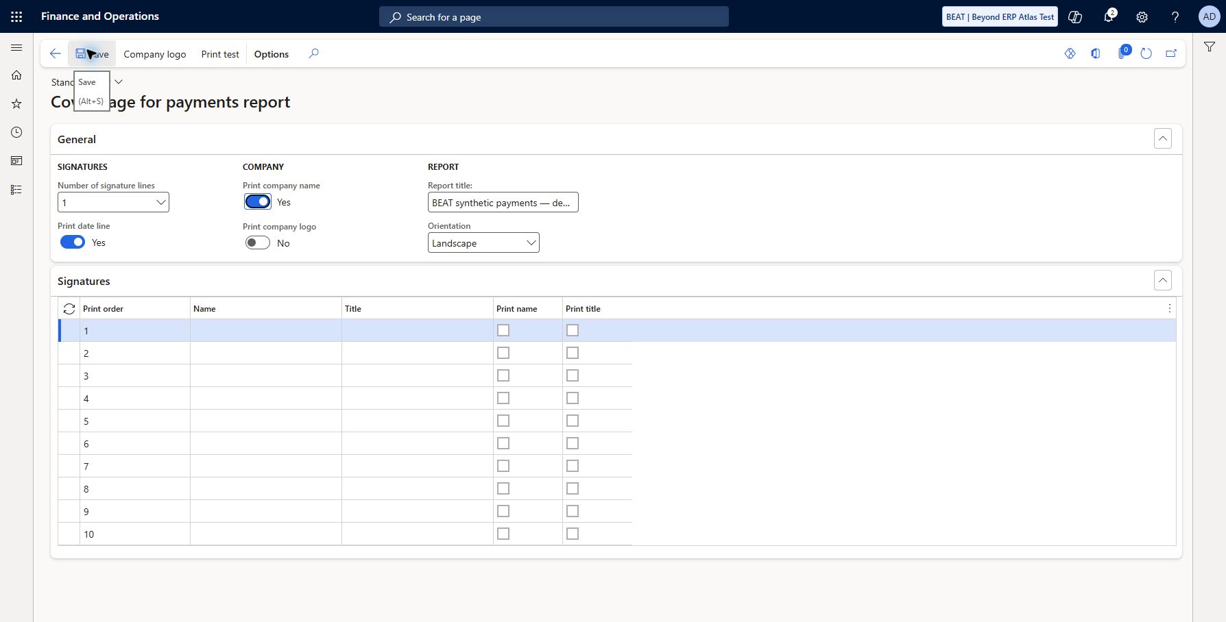 Payment report cover page: Accounts payable > Payment setup > Cover page for payments report. Saved/refreshed report title BEAT synthetic payments — demonstration only, Landscape, one signature line, print date/company name Yes, logo No. No personal signatory entered. Print test/output remains unexecuted; this is report layout, not payment approval.