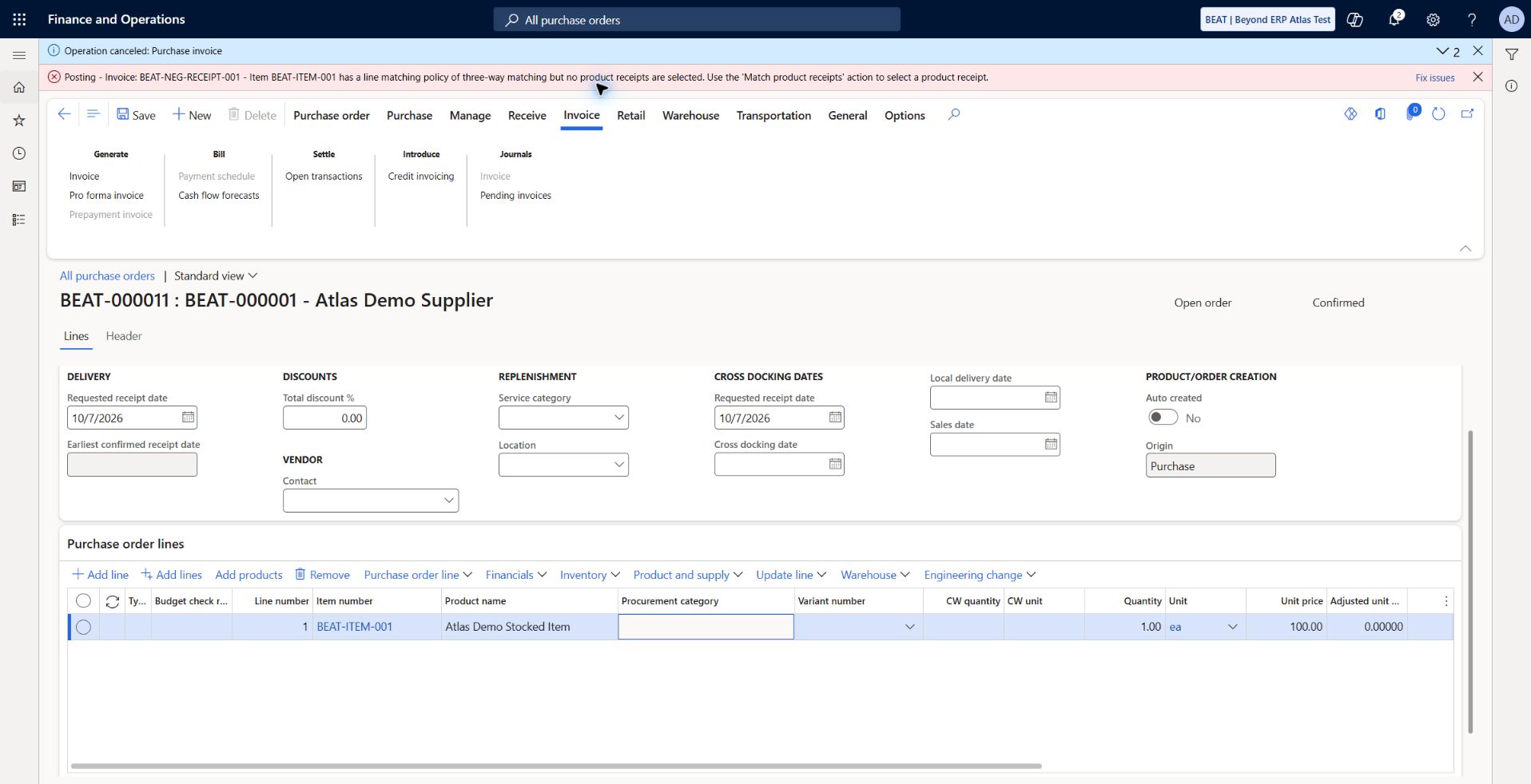Expected negative control: invoice blocked without receipt: Operation canceled Purchase invoice. Exact gate: item BEAT-ITEM-001 has three-way matching but no product receipts selected. Order remains Open/Confirmed, Invoice journal disabled. This proves matching gate, not independent inventory receiving requirement.