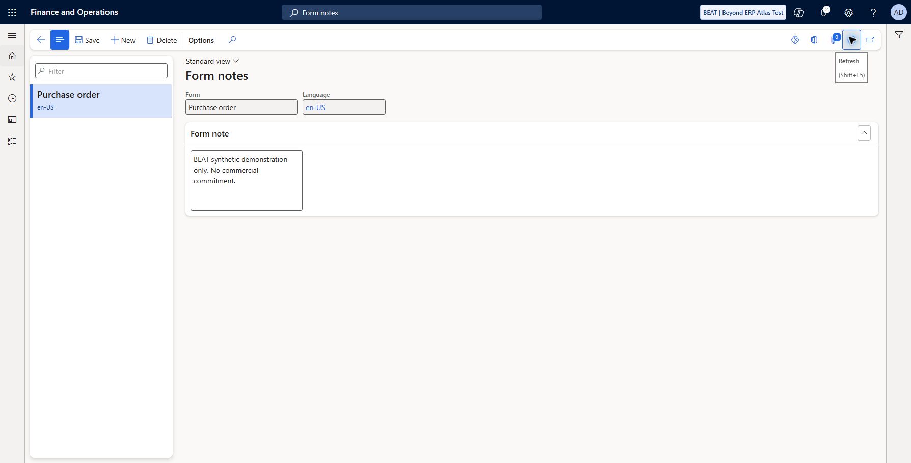 Purchase-order demo form note saved: Accounts payable > Setup > Forms > Form notes: Purchase order / en-US, text BEAT synthetic demonstration only. No commercial commitment. Saved and refreshed after committing actual Form dropdown selection. Printed purchase-order output not tested. Test3 synthetic BEAT, 2026-10-07, application 10.0.47.