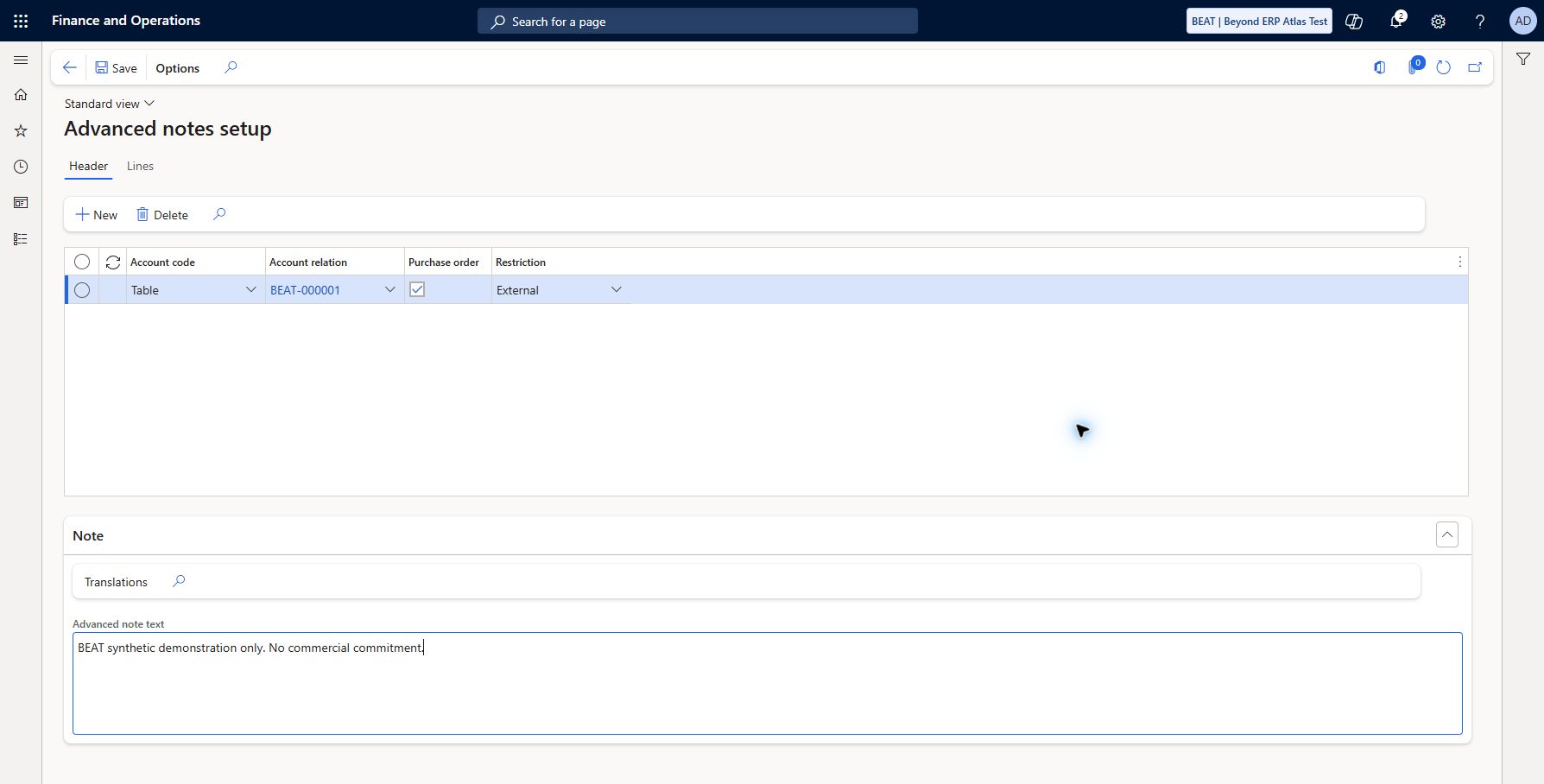 Vendor advanced note: Accounts payable > Setup > Advanced notes > Vendors advanced notes setup. Header Table BEAT-000001, Purchase order Yes, External restriction, saved/refreshed text BEAT synthetic demonstration only. No commercial commitment. Group exists separately; this note uses vendor Table scope. Printed output and localization applicability remain untested.