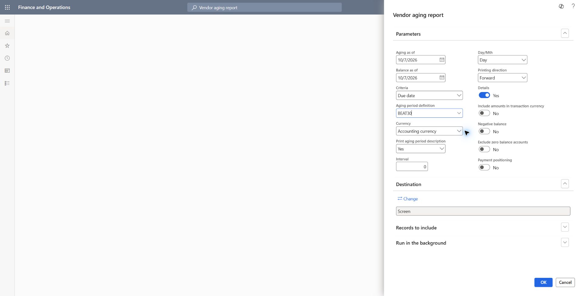 Vendor aging report — execution parameters: Cutoff and aging date 2026-10-07, Due date criteria, BEAT30 selected through lookup, details Yes, zero accounts included, Screen destination.