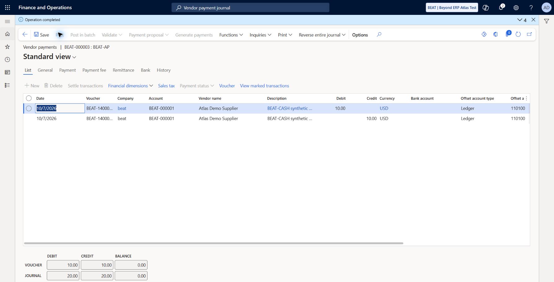 BEAT-CASH vendor paired test posted: AP batch BEAT-000003: Operation completed, Number of vouchers posted to the journal: 2. Paired opposite 10 USD entries BEAT-140000002/3 use vendor BEAT-000001, BEAT-CASH and Ledger offset 110100. No bank file or external payment; settlement and GL readback are separate checks.