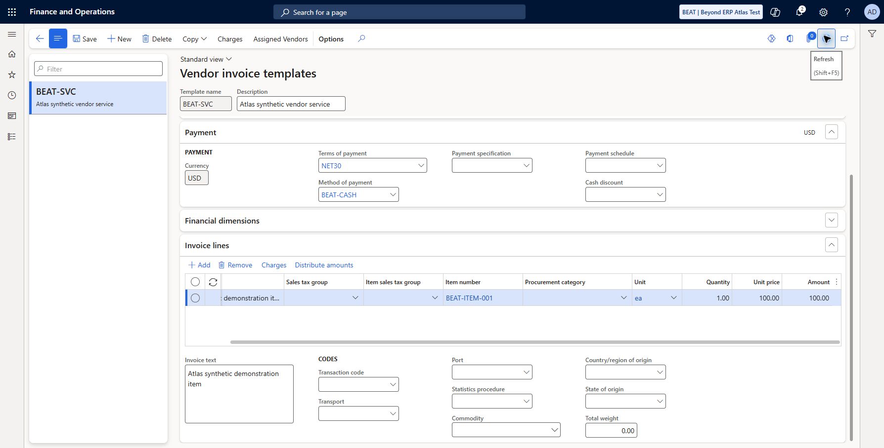 Vendor invoice template: Accounts payable > Invoices > Recurring invoices > Vendor invoice templates. Saved/refreshed BEAT-SVC, Atlas synthetic vendor service, BEAT posting profile, USD NET30 BEAT-CASH. One BEAT-ITEM-001 ea line, quantity 1, unit price/amount 100 USD. Assigned Vendors inquiry empty; vendor assignment, generation schedule, distributions and generated invoice posting remain untested.